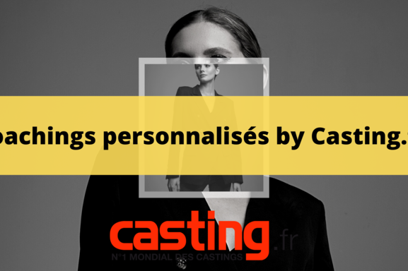 Comment se lancer dans les castings, quelles sont les étapes à suivre ? Nous vous proposons un coaching personnalisé à l'agence pour déterminer vos plans d'action