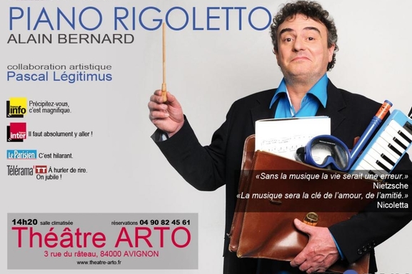 Piano Rigoletto, le spectacle musical d'Alain Bernard au Festival d'Avignon