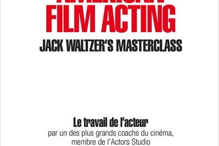 La masterclass de Jack Waltzer, un outil indispensable pour votre future carrière