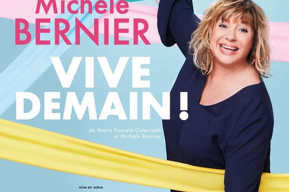 Que d’éclats de rire pour Michèle Bernier dans “Vive demain !” au Théâtre des Variétés !