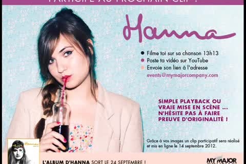 Participez au prochain cilp de la chanteuse Hanna !