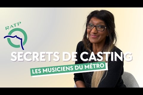 Secrets de casting : les musiciens du métro de la RATP, avec Stella Sainson