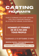 Appel aux figurants : on a besoin de vous pour le tournage d’un court-métrage avec deux chanteurs français de la scène pop urbaine à Paris le 15 septembre