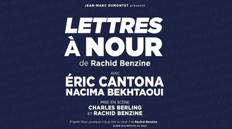 “Lettres à Nour”: un beau spectacle mis en scène par Charles Berling et Rachid Benzine avec Eric Cantona. Allez le voir en jouant avec nous