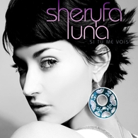Gagnez le dernière album dédié par Sheryfa Luna