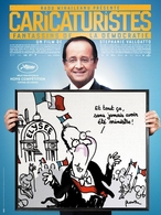 "Caricaturistes - Fantassins de la démocratie" un film drôle et engagé politiquement !