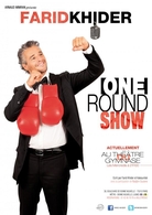 Farid Khider, Boxer mais aussi comédien dans "The One Round Show" !