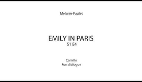 Melanie Paulet — Self-tape — Emily in Paris — Camille