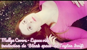Taylor Swift - Blank space en français (cover)