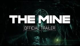 THE MINE - TRAILER OFFICIEL