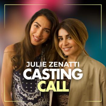 Podcast Casting Call : Julie Zenatti, S’aligner à soi pour apprendre à dire “je”