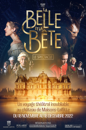 Bonne nouvelle ! Casting.fr vous offre les places pour son coup de coeur, le spectacle immersif La Belle et la Bête au château de Maisons-Laffitte