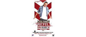ATTENTION EVENEMENT : Gagnez vos places pour le concert du colonel Reyel ce samedi 10 décembre !