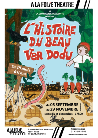 L’Histoire du Beau Ver Dodu : une première rencontre avec le théâtre