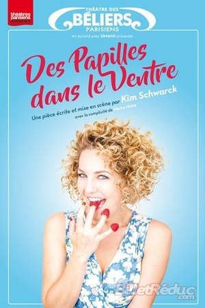 Kim Schwarck nous dévoile sa recette du bonheur dans son seul en scène "Des Papilles dans le ventre"