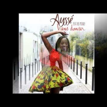 AysseMusic - Ayss VIENS DANSER  ( ft Bel-Mondo )