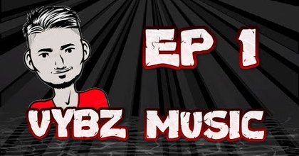 VYBZ MUSIC EPISODE #1 Présenté par Jays Vybz