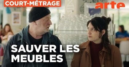 Sauver les meubles | Court métrage | ARTE Cinema