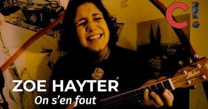 #1238 Zoe Hayter - On s'en fout (Session acoustique)