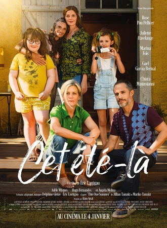 JEU-CONCOURS : Tentez de gagner vos places pour "Cet été-là", un film d'Éric Lartigau avec Marina Foïs, Chiara Mastroianni et Gael Garcia Bernal en salle le 4 janvier